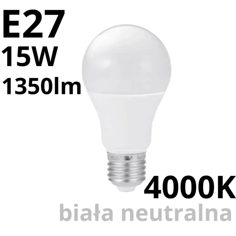 Nie przegap Żarówka Led A60 Classic E27 15W 4000K 1350Lm